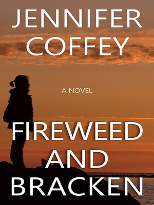 cover image of Fireweed and Bracken